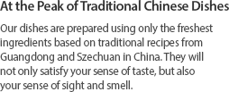 At the Peak of Traditional Chinese Dishes